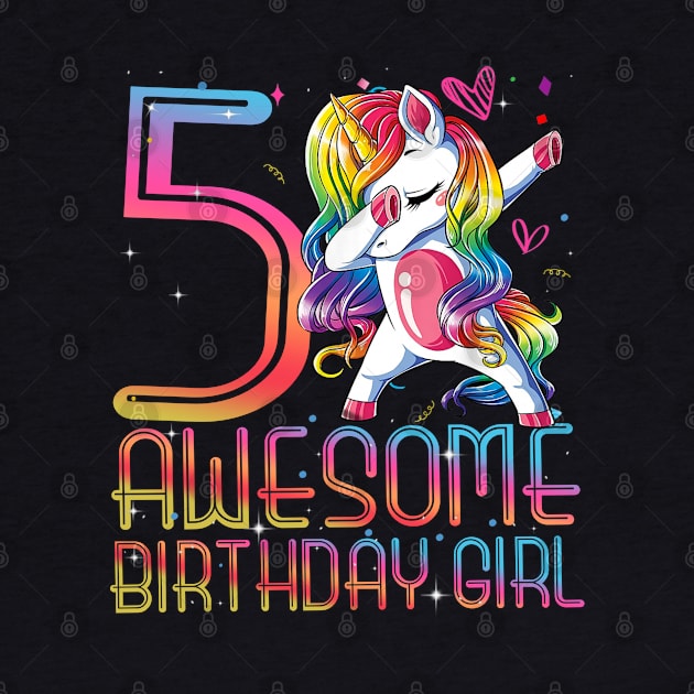 awesome dabbing unicorn birthday 5 year old Girl 5th B-day by The Design Catalyst